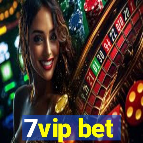 7vip bet